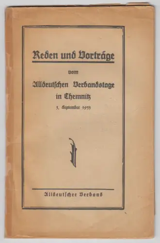 Heft: Reden und Vorträge vom Alldeutschen Verbandstage in Chemnitz, 3.9.1933