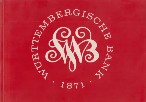 Buch: Die Württembergische Bank Stuttgart, 1969, W. Kohlhammer, gebraucht, gut