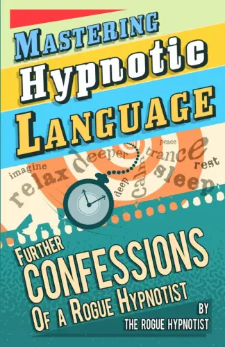 Buch: Mastering hypnotic language!, The Rogue Hypnotist, 2014, sehr gut