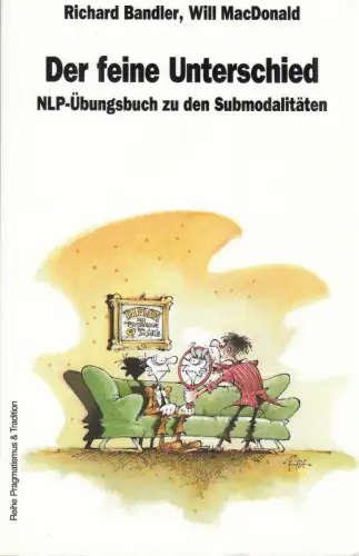 Buch: Der feine Unterschied, Bandler, Richard, 2000, Junfermann, NLP-Übun 356777