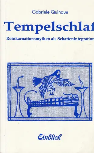 Buch: Tempelschlaf, Quinque, Gabriele, 1993, Einblick, Reinkarnationsmythen...