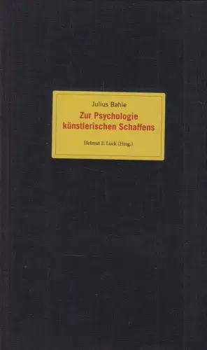 Buch: Zur Psychologie künstlerischen Schaffens, Bahle, Julius, 2024, Hogrefe