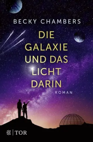 Buch: Die Galaxie und das Licht darin, Chambers, Becky, 2022, FISCHER Tor