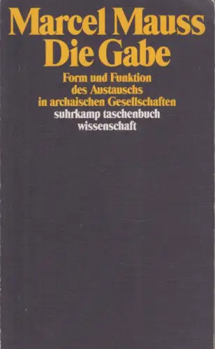 Buch: Die Gabe, Mauss, Marcel, 2001, Suhrkamp Verlag, gebraucht, sehr gut