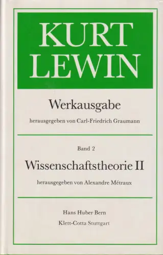 Buch: Kurt-Lewin-Werkausgabe, Wissenschaftstheorie II, Lewin, Kurt, 1983, Huber