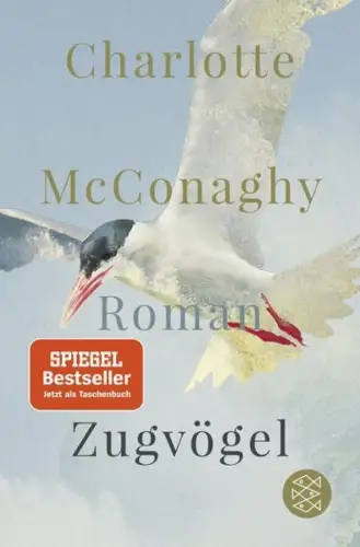 Buch: Zugvögel, McConaghy, Charlotte, 2021, FISCHER Taschenbuch, Roman, sehr gut