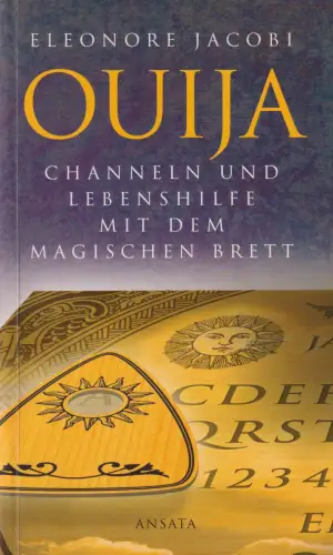 Buch: Ouija, Jacobi, Eleonore, 2005, Ansata, gebraucht, sehr gut