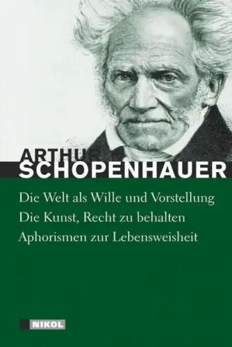 Buch: Die Welt als Wille und Vorstellung..., Schopenhauer, Arthur, 2016, Nikol