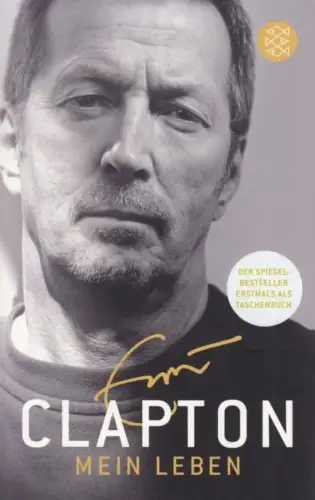 Buch: Mein Leben, Clapton, Eric. 2009, Fischer Taschenbuch Verlag