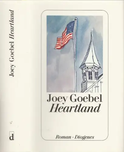 Buch: Heartland, Goebel, Joey. 2009, Diogenes Verlag, gebraucht, sehr gut