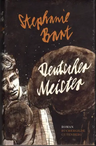 Buch: Deutscher Meister, Bart, Stephanie, 2015, Büchergilde Gutenberg, Roman