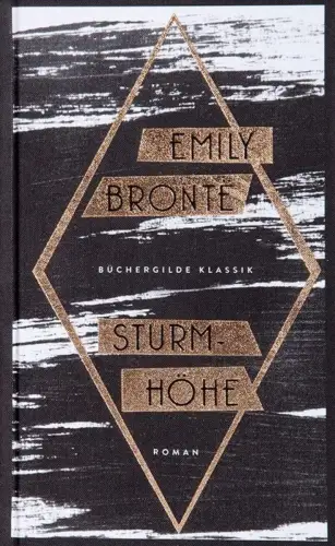 Buch: Sturmhöhe, Wuthering Heights, Bronte, Emily, 2016, Büchergilde Gutenberg