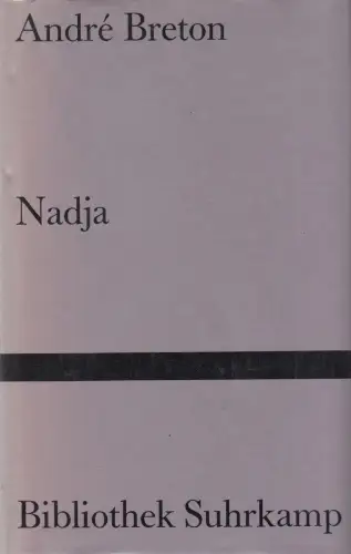 Buch: Nadja, Breton, Andre, 1989, Suhrkamp, gebraucht, sehr gut