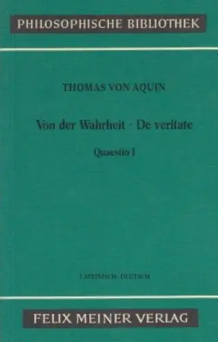 Buch: Von der Wahrheit, Aquin, Thomas von, 1986, Felix Meiner, De veritate