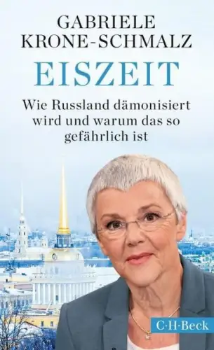 Buch: Eiszeit. Krone-Schmalz, Gabriele, 2017, C. H. Beck, Russland
