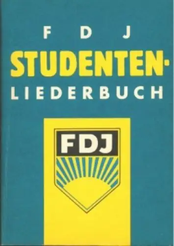 FDJ-Studentenliederbuch 1987. 1987, Verlag Junge Welt, gebraucht, sehr gut