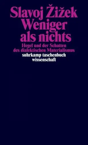 Buch: Weniger als nichts, Zizek, Slavoj, 2016, Suhrkamp, Hegel...Materialismus