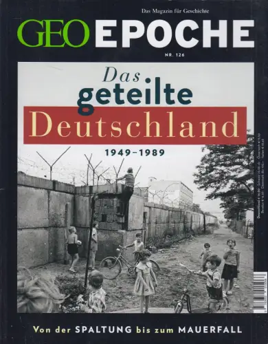 GEO Epoche Nr. 126/2024: Das geteilte Deutschland 1949-1989, Gruner + Jahr
