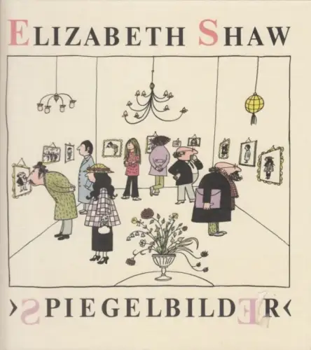 Buch: Spiegelbilder, Shaw, Elizabeth. 1990, Eulenspiegel Verlag, gebraucht, gut