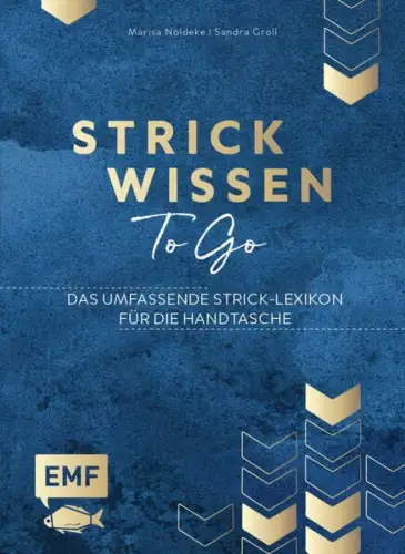 Buch: Strickwissen to go, Nöldeke, Marisa, 2021, EMF Verlag, Strick-Lexikon