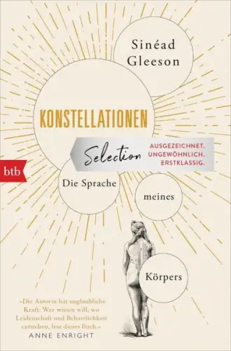 Buch: Konstellationen, Gleeson, Sinead, 2021, btb, Die Sprache meines Körpers