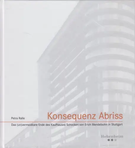 Buch: Konzequenz Abriss, Petra Ralle, 2002, Hohenheim, Kaufhaus Schocken