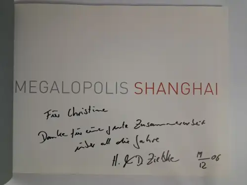 Buch: Megalopolis Shanghai, H. & D. Zielske, Edition Braus, gebraucht, gut