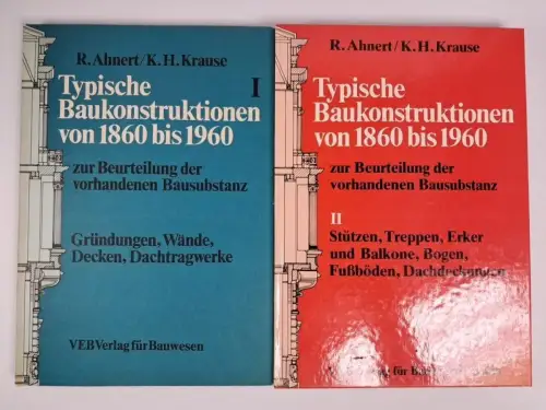 Buch: Typische Baukonstruktionen von 1860 bis 1960 I+II, Ahnert & Krause, 2 Bde