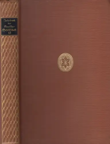 Buch: Jahrbuch der Goethe-Gesellschaft 13. Band, M. Hecker, 1927, gebraucht, gut