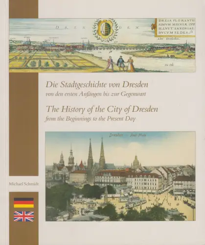 Buch: Die Stadtgeschichte von Dresden, Michael Schmidt, 2010, Sonnenblumen Vlg.