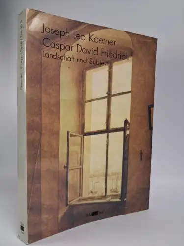 Buch: Caspar David Friedrich - Landschaft und Subjekt. J. L. Koerner, 1998, Fink