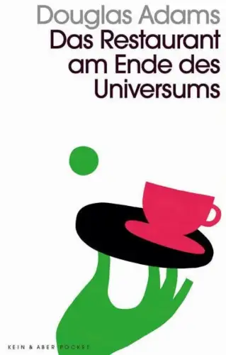 Buch: Das Restaurant am Ende des Universums, Adams, Douglas, 2019, Kein & Aber
