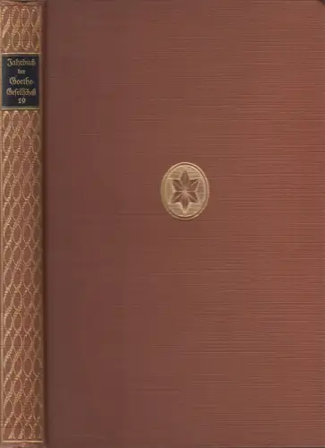 Buch: Jahrbuch der Goethe-Gesellschaft 19. Band, M. Hecker, 1933, gebraucht, gut