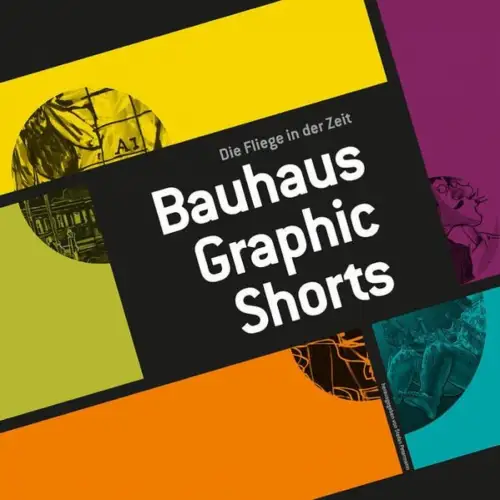 Buch: Die Fliege in der Zeit, Bauhaus Graphic Shorts, Daniel Danz u.a., 2019