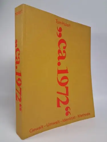 Buch: ca. 1972, Tom Holert, 2024, Spector Books, gebraucht, sehr gut