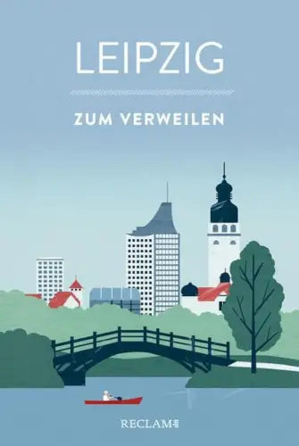 Buch: Leipzig zum Verweilen, Eppelt, Marianne, 2020, Reclam, gebraucht, sehr gut