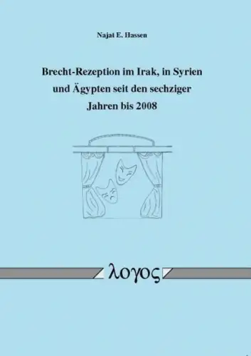 Buch: Brecht-Rezeption im Irak, in Syrien und Ägypten..., Hassen, Najat E., 2010