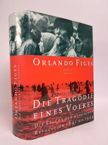 Buch: Die Tragödie eines Volkes, Figes, Orlando. 1998, Berlin Verlag