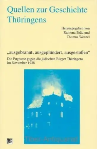 Buch: Ausgebrannt, ausgeplündert, ausgestoßen, Bräu, Ramona, 2013, Thüringen