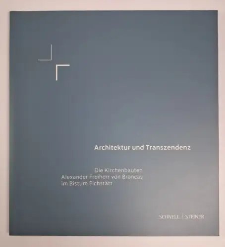 Buch: Architektur und Transzendenz, Die Kirchenbauten ... Schnell & Steiner