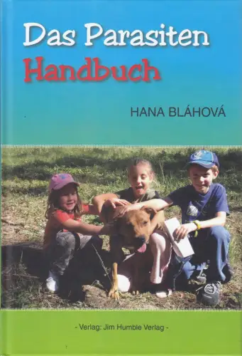 Buch: Das Parasiten-Handbuch, Blahova, Hana, 2015, Jim Humble, signiert