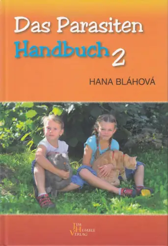 Buch: Das Parasiten-Handbuch 2, Blahova, Hana, 2015, Jim Humble Verlag, sehr gut