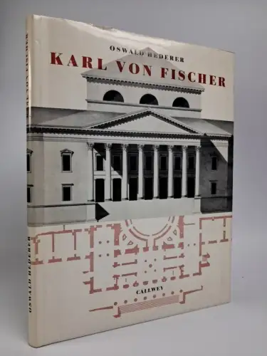 Buch: Karl von Fischer - Leben und Werk. Oswald Hederer, 1960, Callwey Verlag