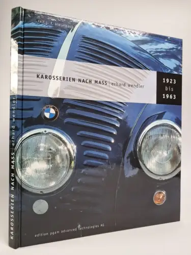 Buch: Karosserien nach Maß - Erhard Wendler 1923-1963, R. J. F. Kieselbach, 2001