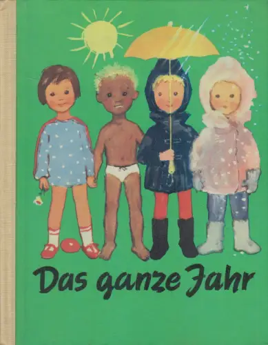 Buch: Das ganze Jahr, Johanna Kraeger & Anneliese Hinze, 1963, Herbert Schulze