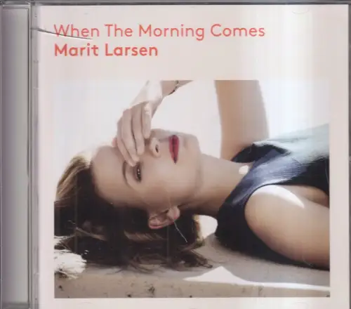 CD: Marit Larsen, When the Morning Comes, 2015, RCA, Pop, Soft Rock, Folk
