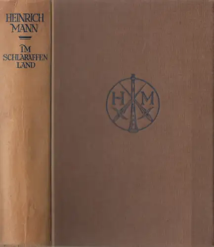 Buch: Im Schlaraffenland, Roman unter feinen Leuten, Heinrich Mann, Kurt Wolff