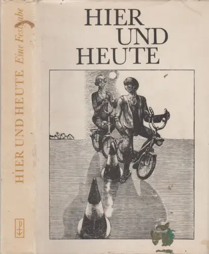Buch: Hier und Heute, Pfeiffer, Hans, Egbert Herfurth u.a. 1974, gebraucht, gut