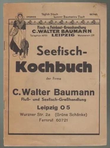 Buch: Seefisch-Kochbuch der Firma C. Walter Baumann, Leipzig, gebraucht, gut