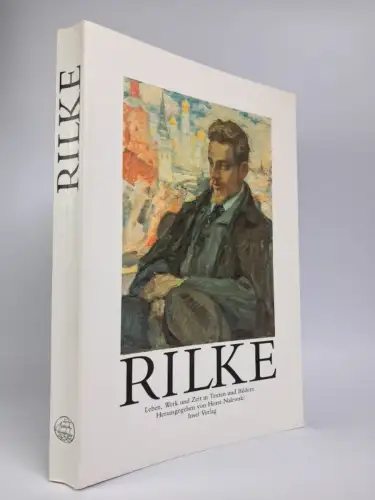 Buch: Rilke - Leben, Werk und Zeit in Texten und Bildern. Nalewski, 1992, Insel